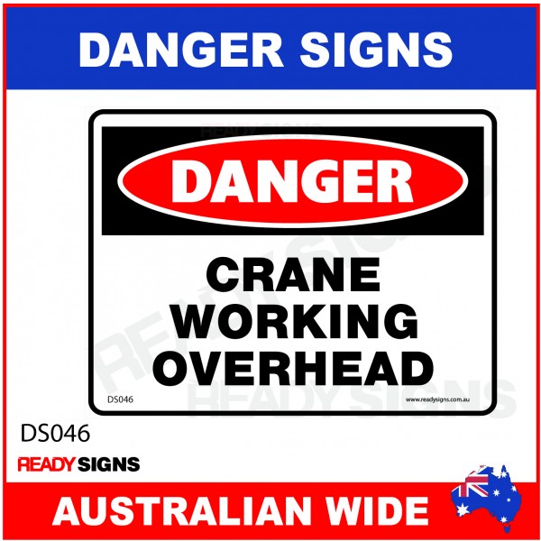 DANGER SIGN - DS-046 - CRANE WORKING OVERHEAD